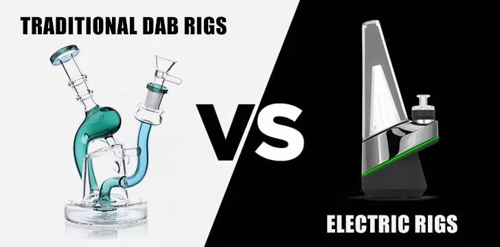 Comparison of a traditional glass dab rig versus a modern electric dab rig for concentrates.