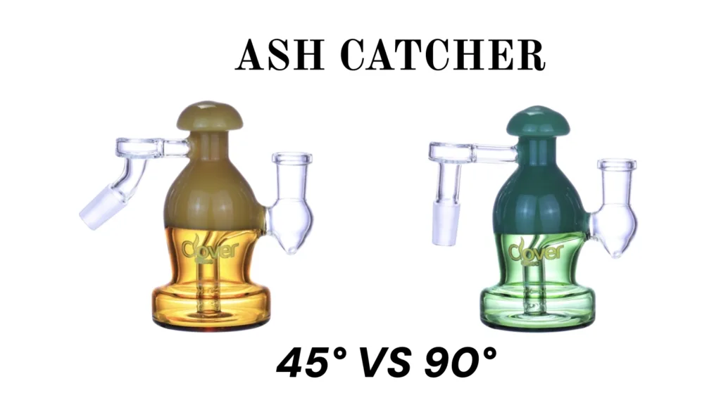 45°VS 90° ASH CATCHER