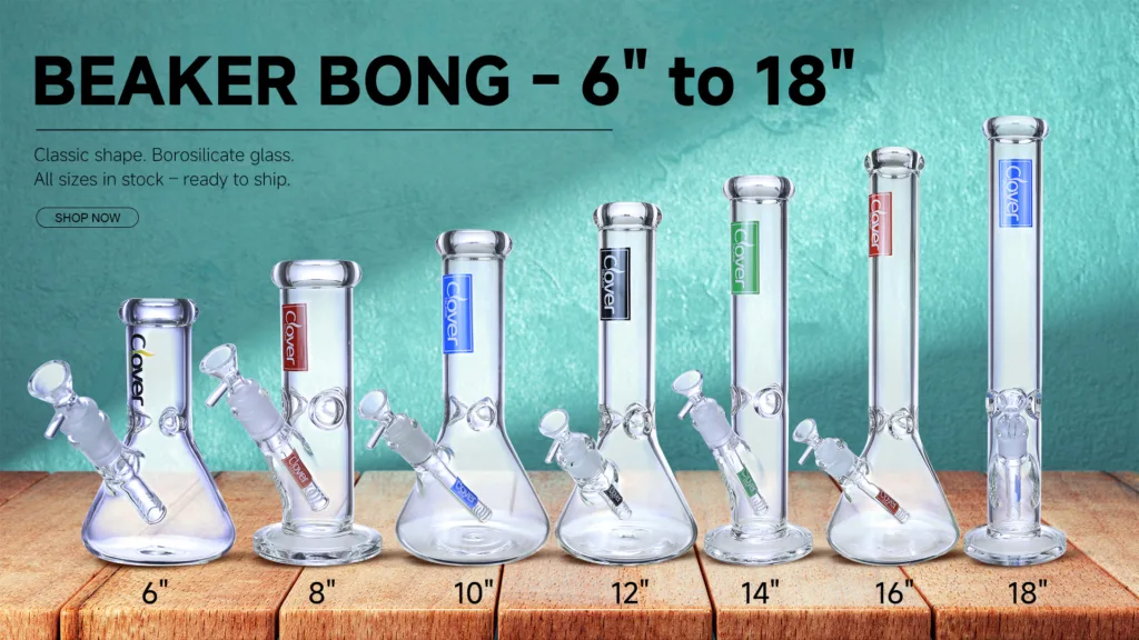 The Ultimate Guide to Beaker Bongs: Types, Sizes, Glass Thickness, and Buying Tips